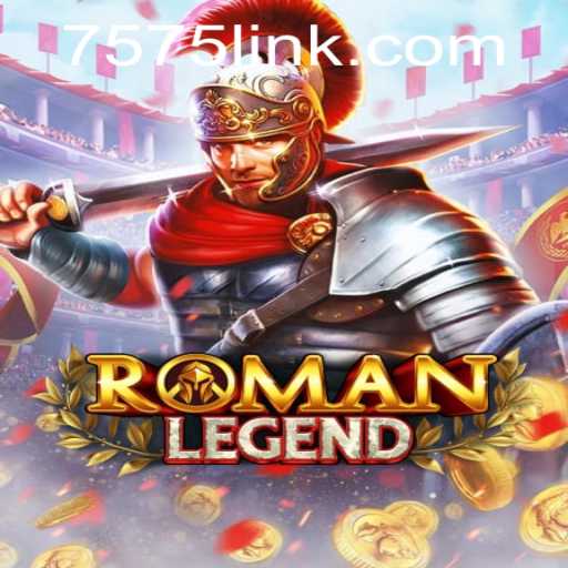 Discover the Exciting World of RomanLegend: A Journey through Time